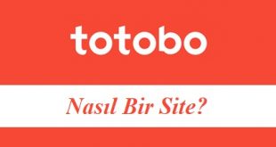 Totobo Nasıl Bir Site?