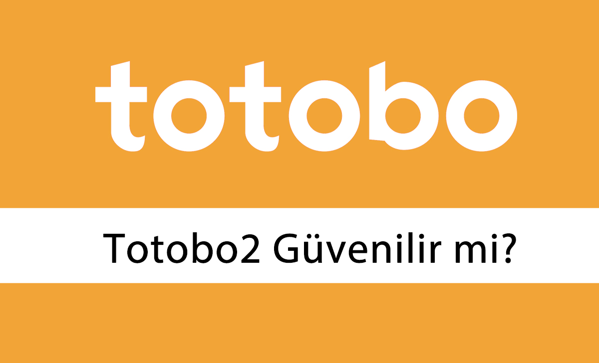 totobo2güvenilirmi
