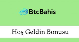 Btcbahis Hoş Geldin Bonusu