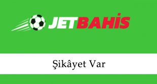 Jetbahis Şikayet Var