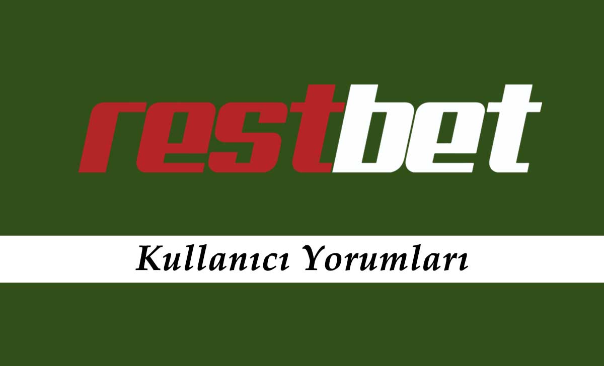 Restbet Kullanıcı Yorumları
