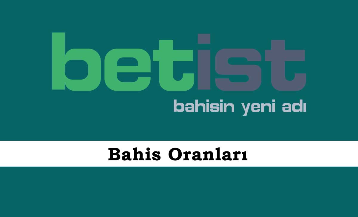 Betist Bahis Oranları