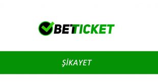 Betticket Şikayet