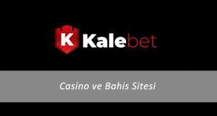Kalebet Casino ve Bahis Sitesi