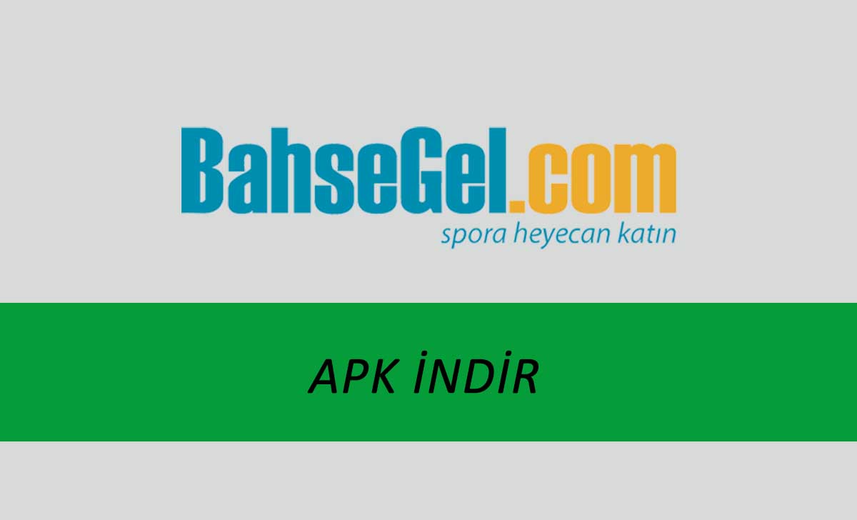 Bahsegel APK İndir