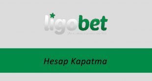 Ligobet Hesap Kapatma