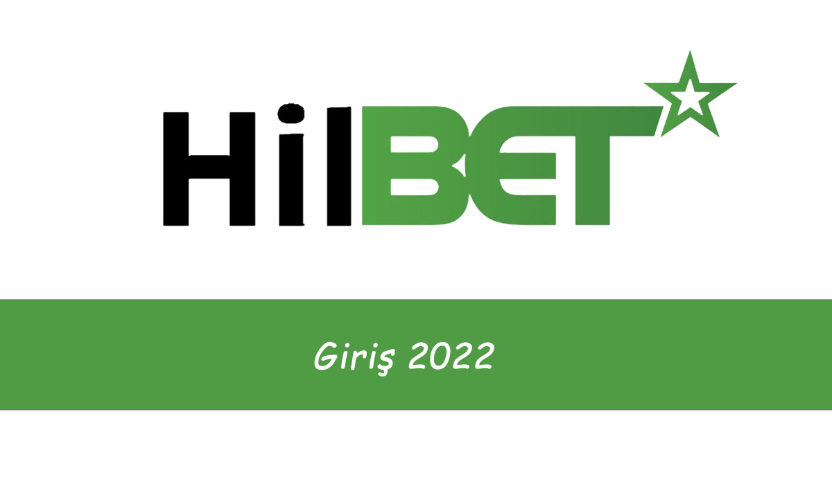 Hilbet Giriş 2022