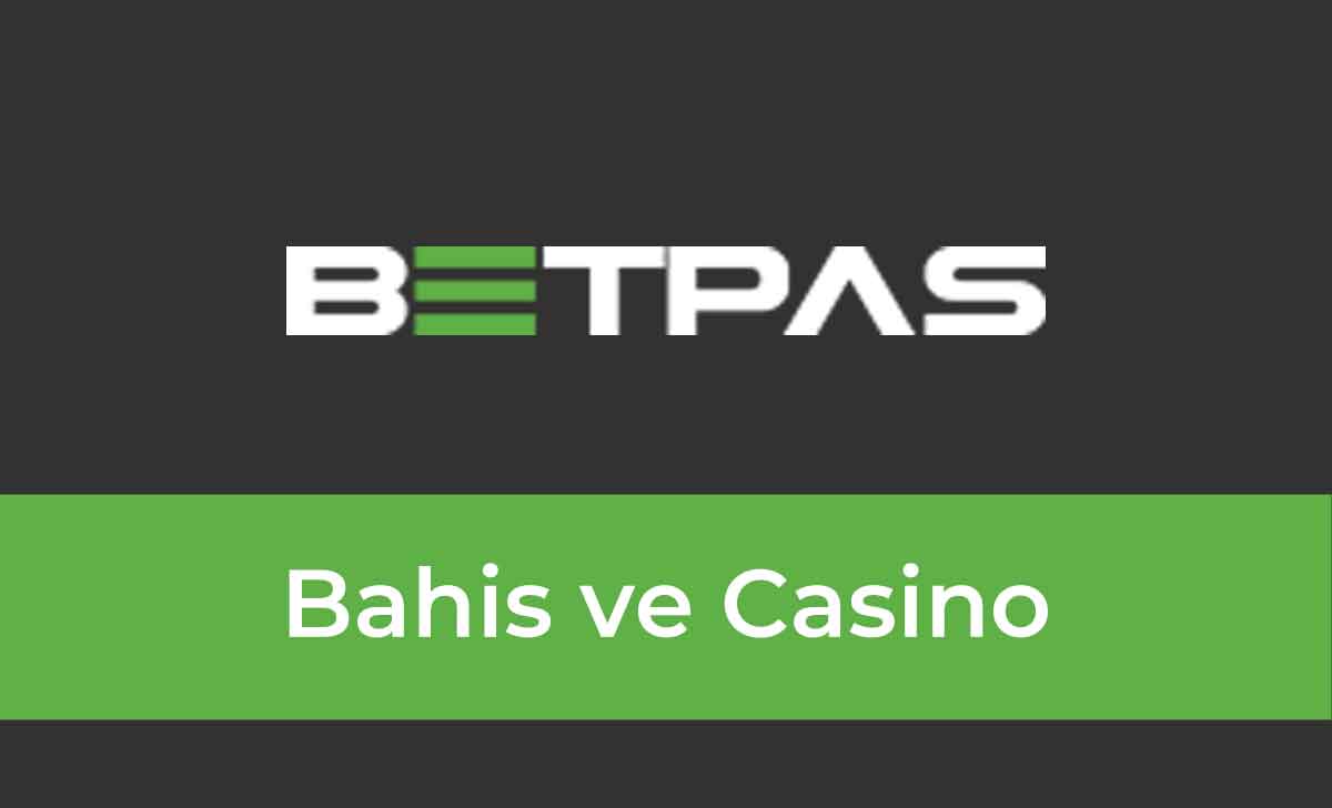 Betpas Bahis ve Casino