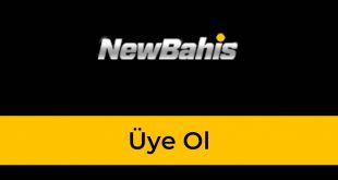 Newbahis Üye Ol