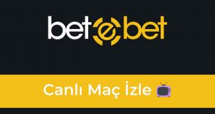 Betebet Canlı Maç İzle