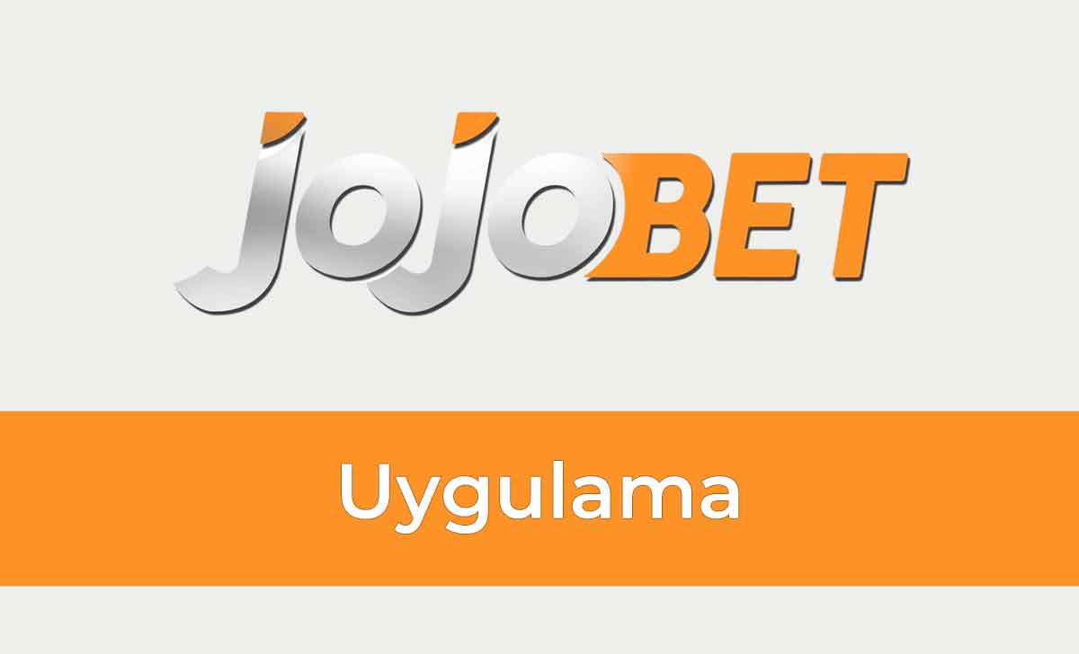 Jojobet Uygulama