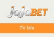 Jojobet TV İzle