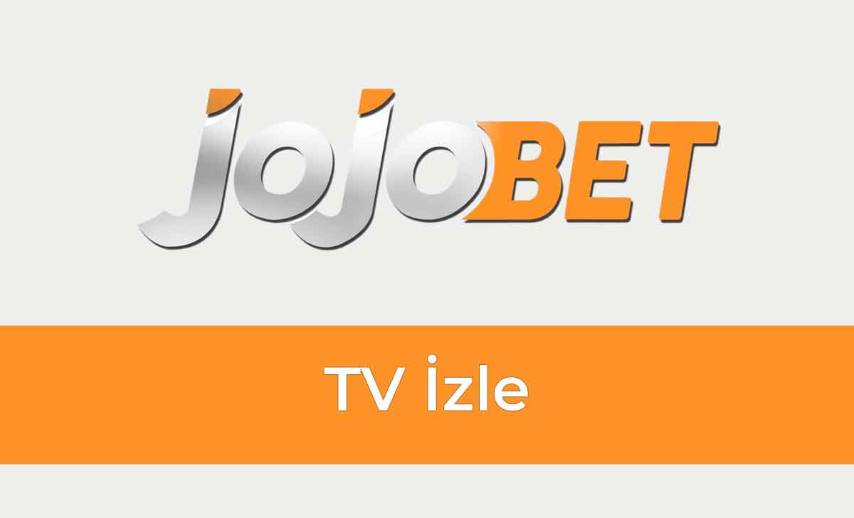 Jojobet TV İzle